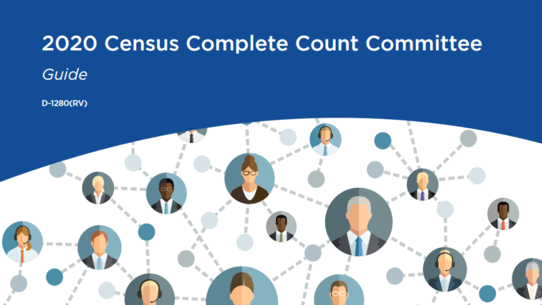 Census 2020 Complete Count Committee Guide